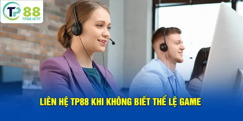 Liên hệ tp88 đem lại nhiều lợi ích cho người cho người chơi